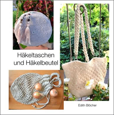 Einige verschiedene Taschen + Varianten, eigene Häkeltaschen häkeln